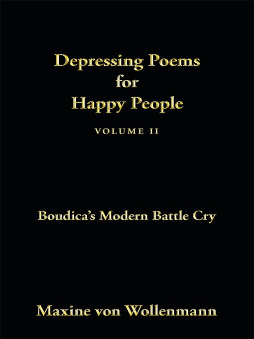 Title details for Depressing Poems for Happy People Volume II by Maxine von Wollenmann - Available